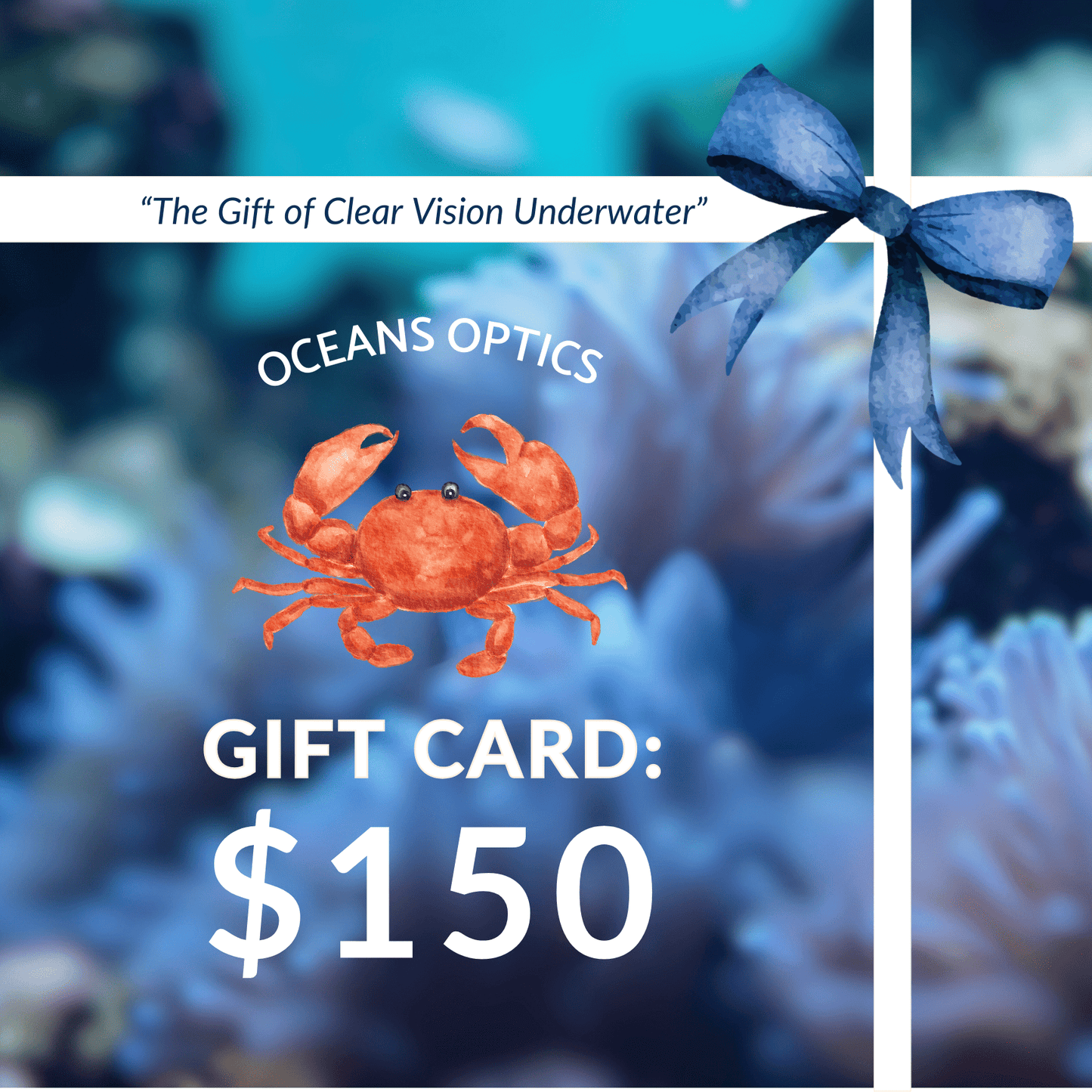Gift Card $150.00 Oceans Optics Gift Card Oceans Optics Gift Card