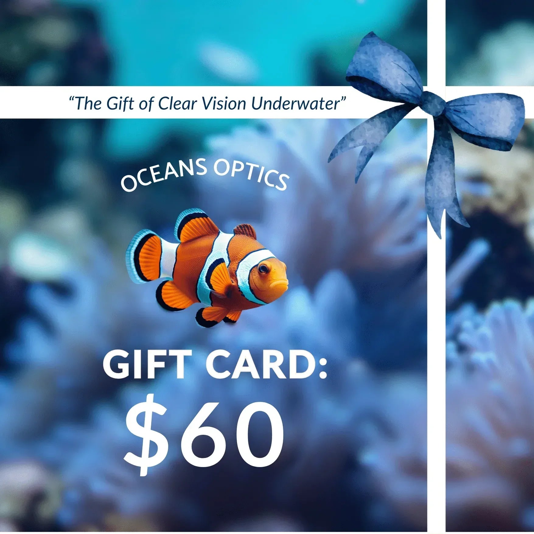 Gift Card $60.00 Oceans Optics Gift Card Oceans Optics Gift Card