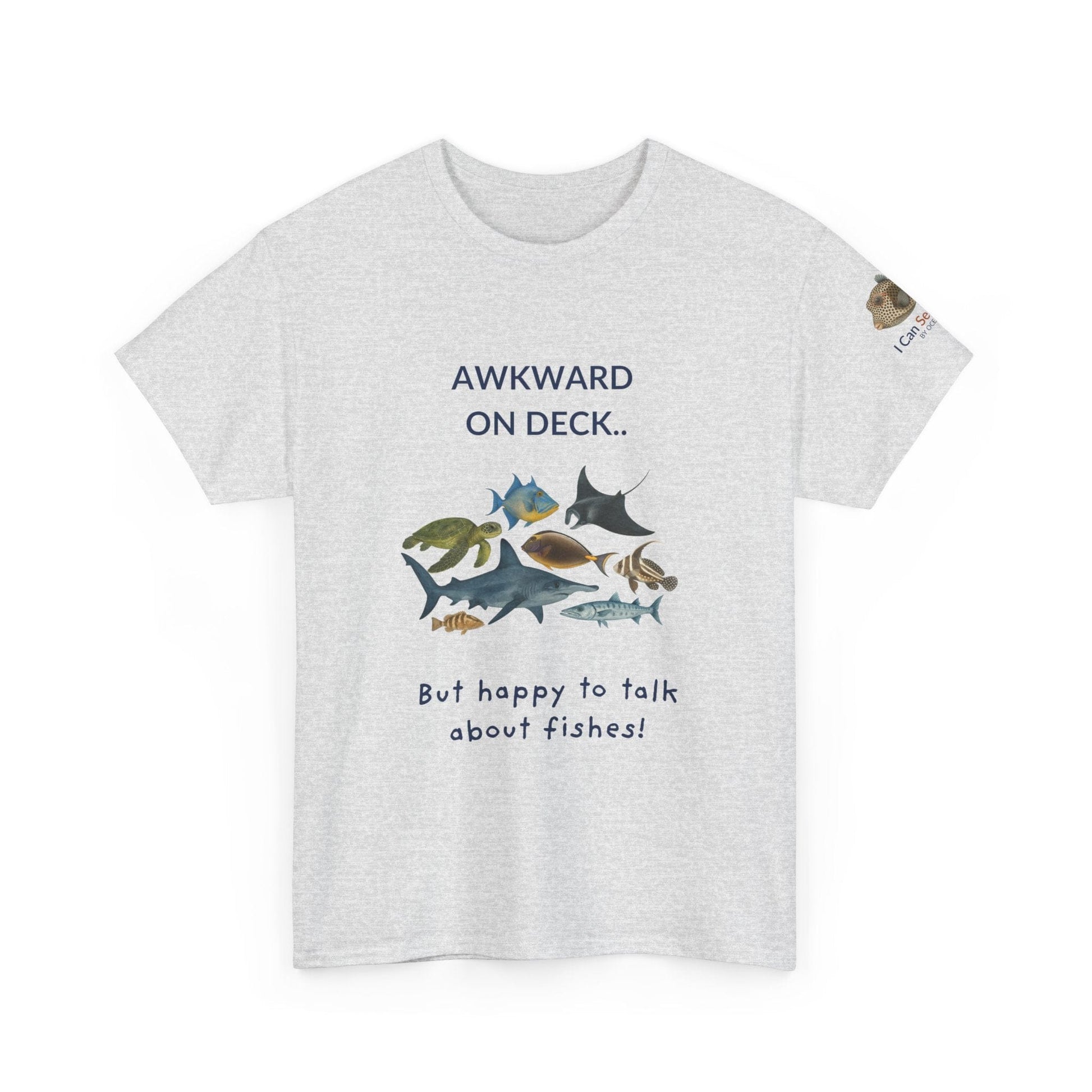T-Shirt Ash / S Awkward on Deck but Happy to Talk About Fishies T-Shirt - Funny Snorkel & Dive Tee for Ocean Lovers Awkward on Deck but Happy to Talk About Fishies T-Shirt - Funny Snorkel & Dive Tee for Ocean Lovers