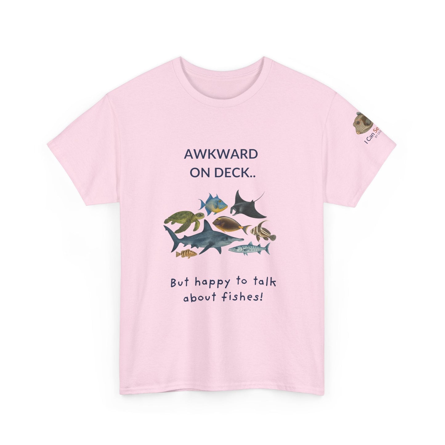 T-Shirt Light Pink / S Awkward on Deck but Happy to Talk About Fishies T-Shirt - Funny Snorkel & Dive Tee for Ocean Lovers Awkward on Deck but Happy to Talk About Fishies T-Shirt - Funny Snorkel & Dive Tee for Ocean Lovers
