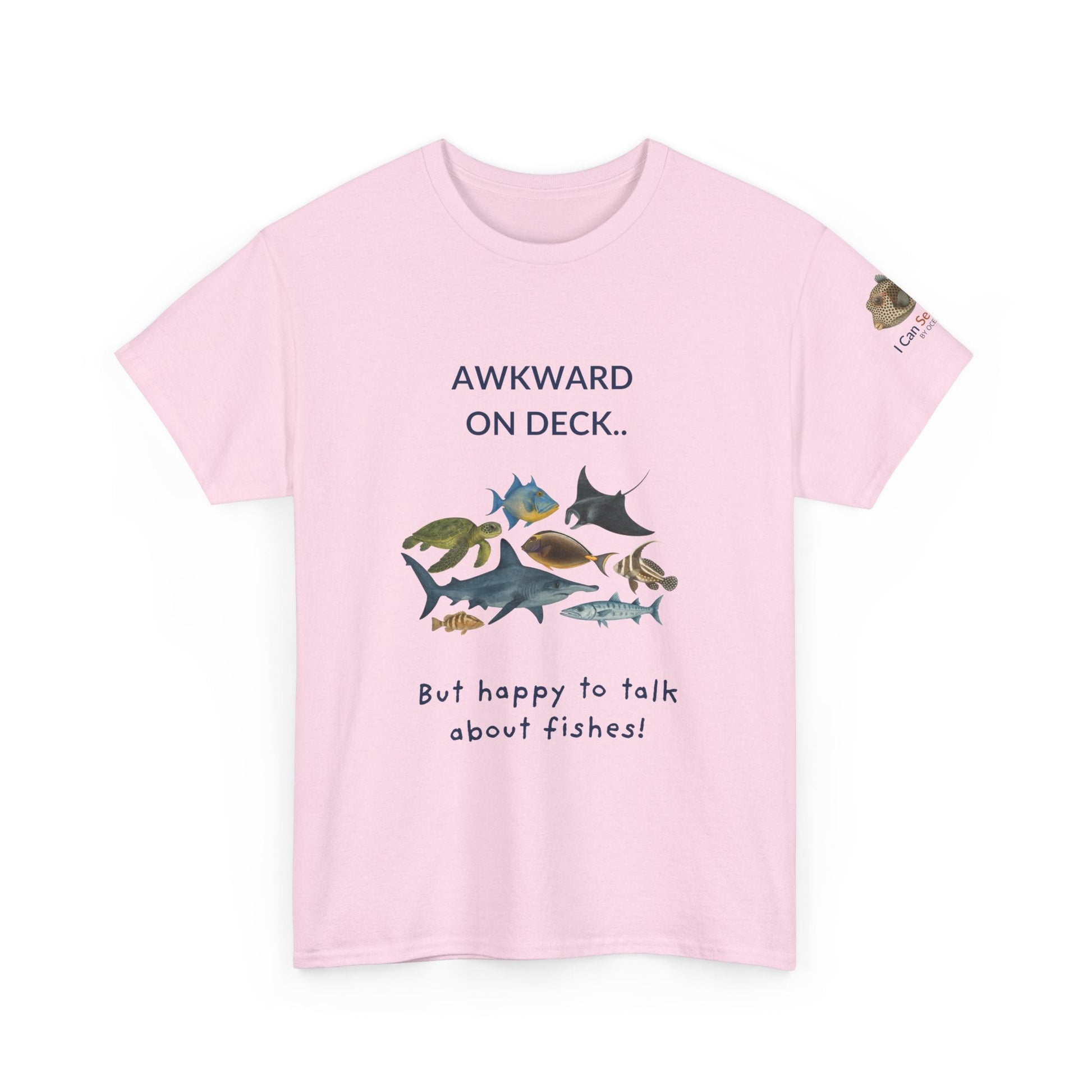 T-Shirt Light Pink / S Awkward on Deck but Happy to Talk About Fishies T-Shirt - Funny Snorkel & Dive Tee for Ocean Lovers Awkward on Deck but Happy to Talk About Fishies T-Shirt - Funny Snorkel & Dive Tee for Ocean Lovers