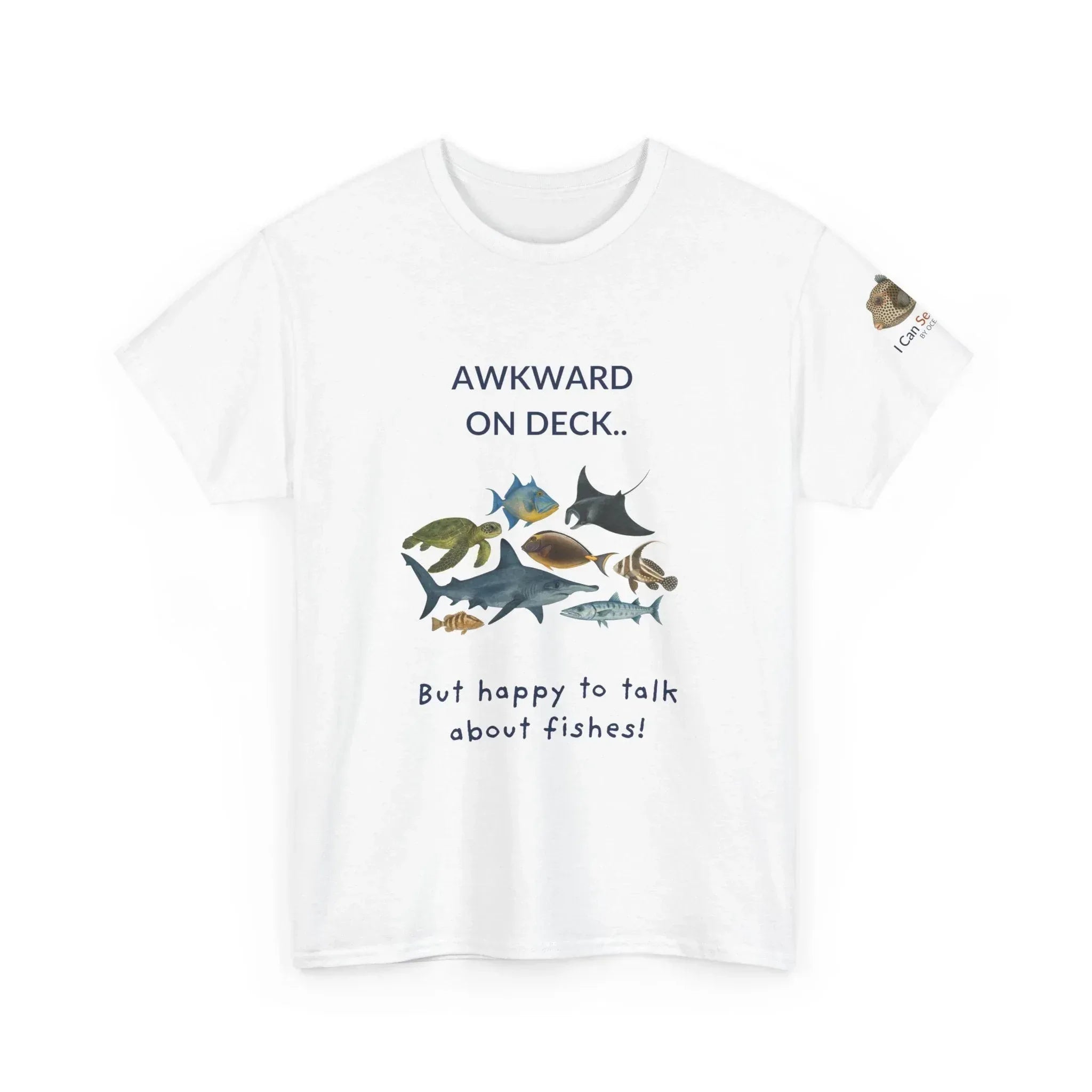 T-Shirt White / S Awkward on Deck but Happy to Talk About Fishies T-Shirt - Funny Snorkel & Dive Tee for Ocean Lovers Awkward on Deck but Happy to Talk About Fishies T-Shirt - Funny Snorkel & Dive Tee for Ocean Lovers