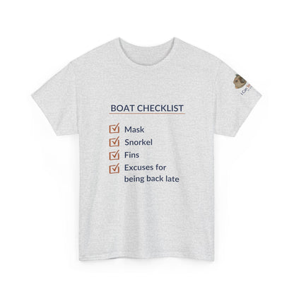 T-Shirt Ash / S Boat Checklist T-Shirt: Mask, Snorkel, Fins & Excuses Tee for Ocean Lovers Boat Checklist T-Shirt: Mask, Snorkel, Fins & Excuses Tee for Ocean Lovers