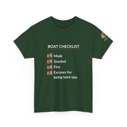 T-Shirt forest Green / S Boat Checklist T-Shirt: Mask, Snorkel, Fins & Excuses Tee for Ocean Lovers Boat Checklist T-Shirt: Mask, Snorkel, Fins & Excuses Tee for Ocean Lovers