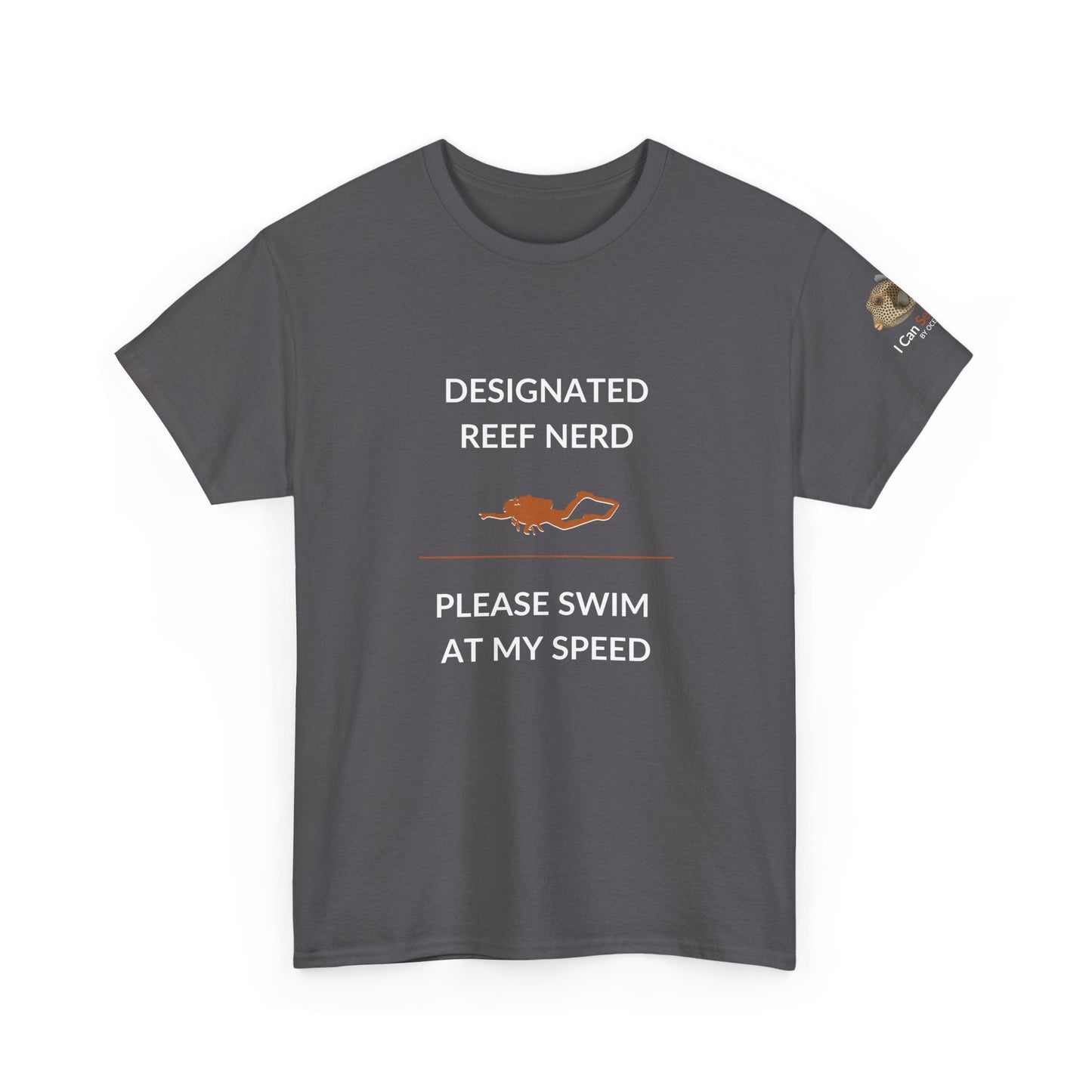 T-Shirt Charcoal / S Designated Reef Nerd - Please Swim At My Speed T-Shirt Ocean Lover Divers Tee Designated Reef Nerd - Please Swim At My Speed T-Shirt Ocean Lover Divers Tee