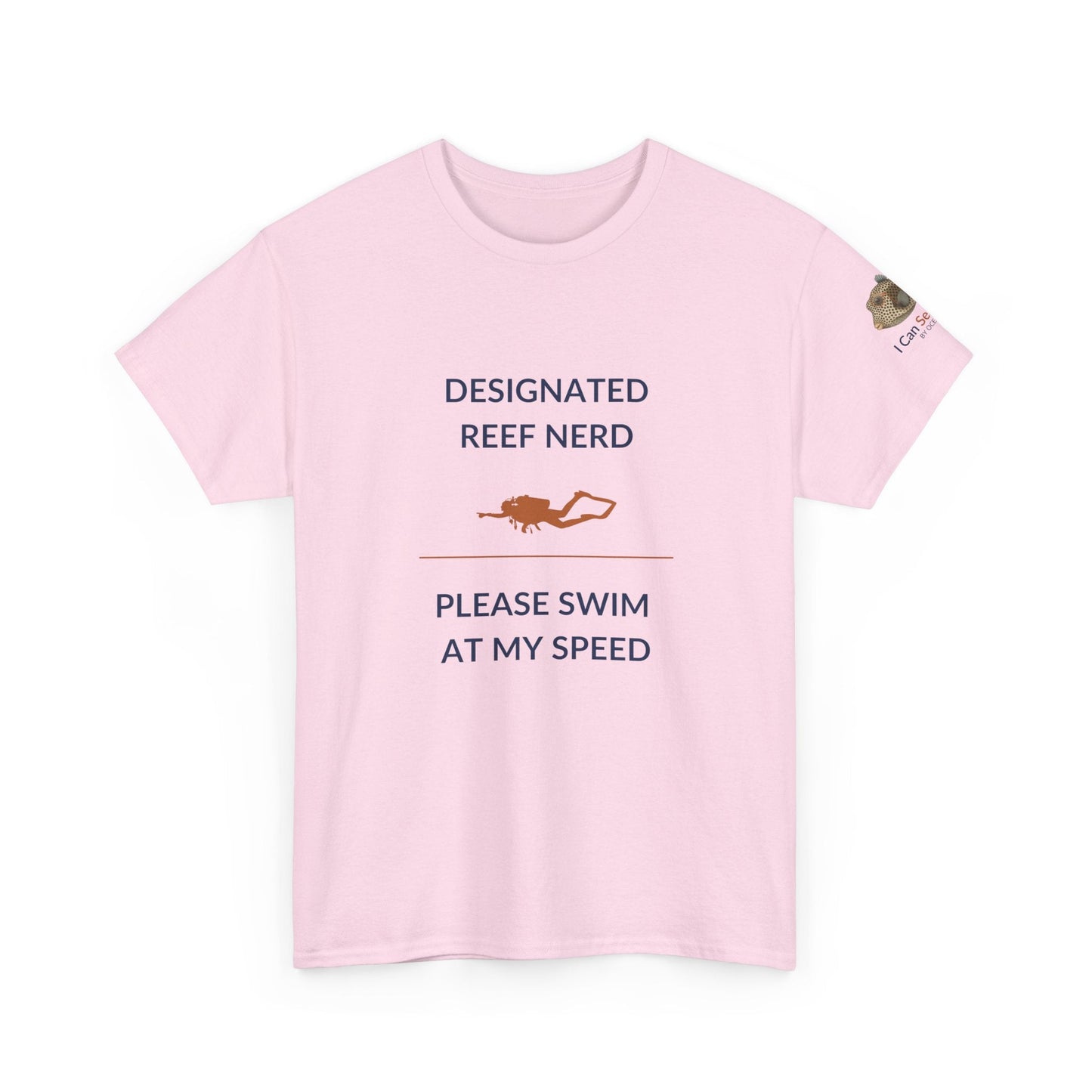 T-Shirt Light Pink / S Designated Reef Nerd - Please Swim At My Speed T-Shirt Ocean Lover Divers Tee Designated Reef Nerd - Please Swim At My Speed T-Shirt Ocean Lover Divers Tee