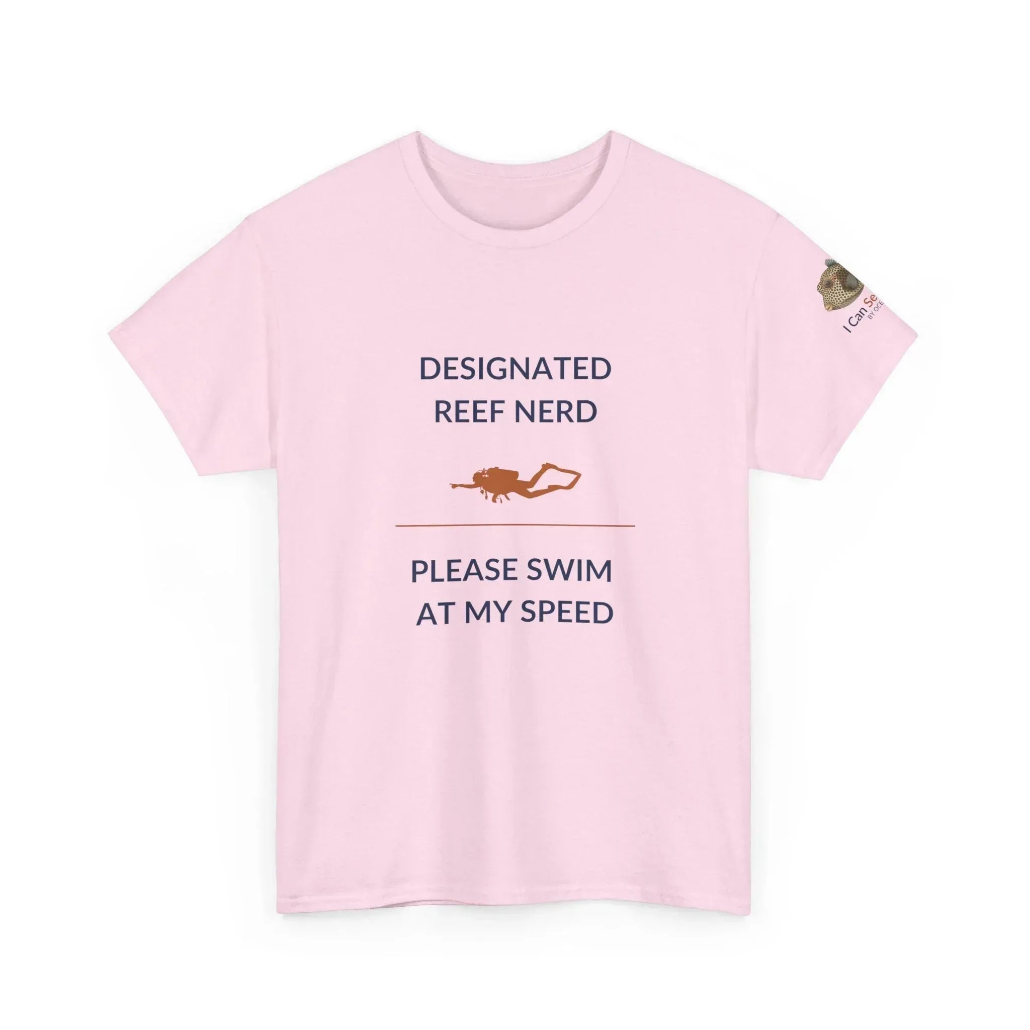 T-Shirt Light Pink / S Designated Reef Nerd - Please Swim At My Speed T-Shirt Ocean Lover Divers Tee Designated Reef Nerd - Please Swim At My Speed T-Shirt Ocean Lover Divers Tee