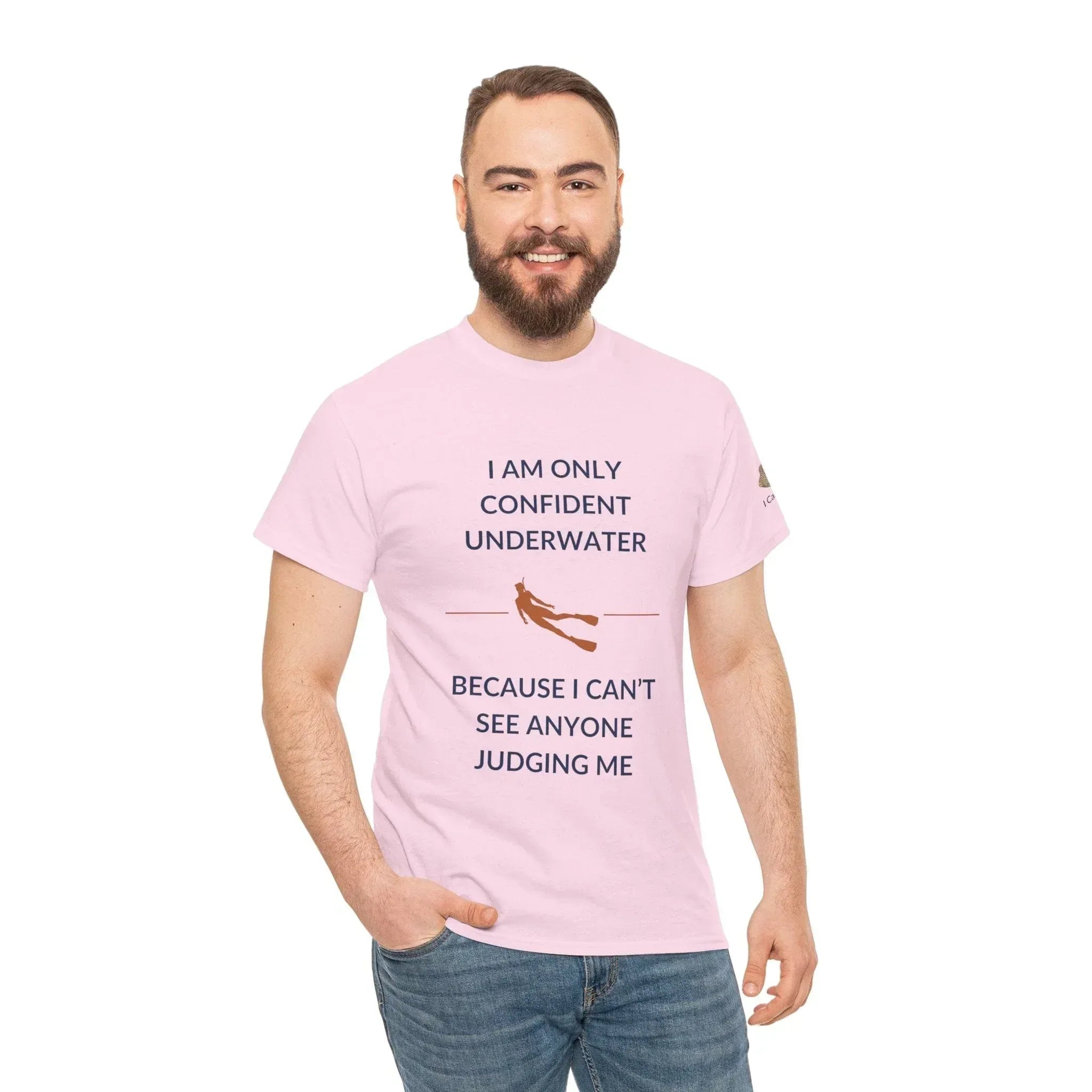 T-Shirt I Am Only Confident Underwater Because I Can’t See Anyone Judging Me T Shirt | I Can Sea Club I Am Only Confident Underwater Because I Can’t See Anyone Judging Me T Shirt | I Can Sea Club