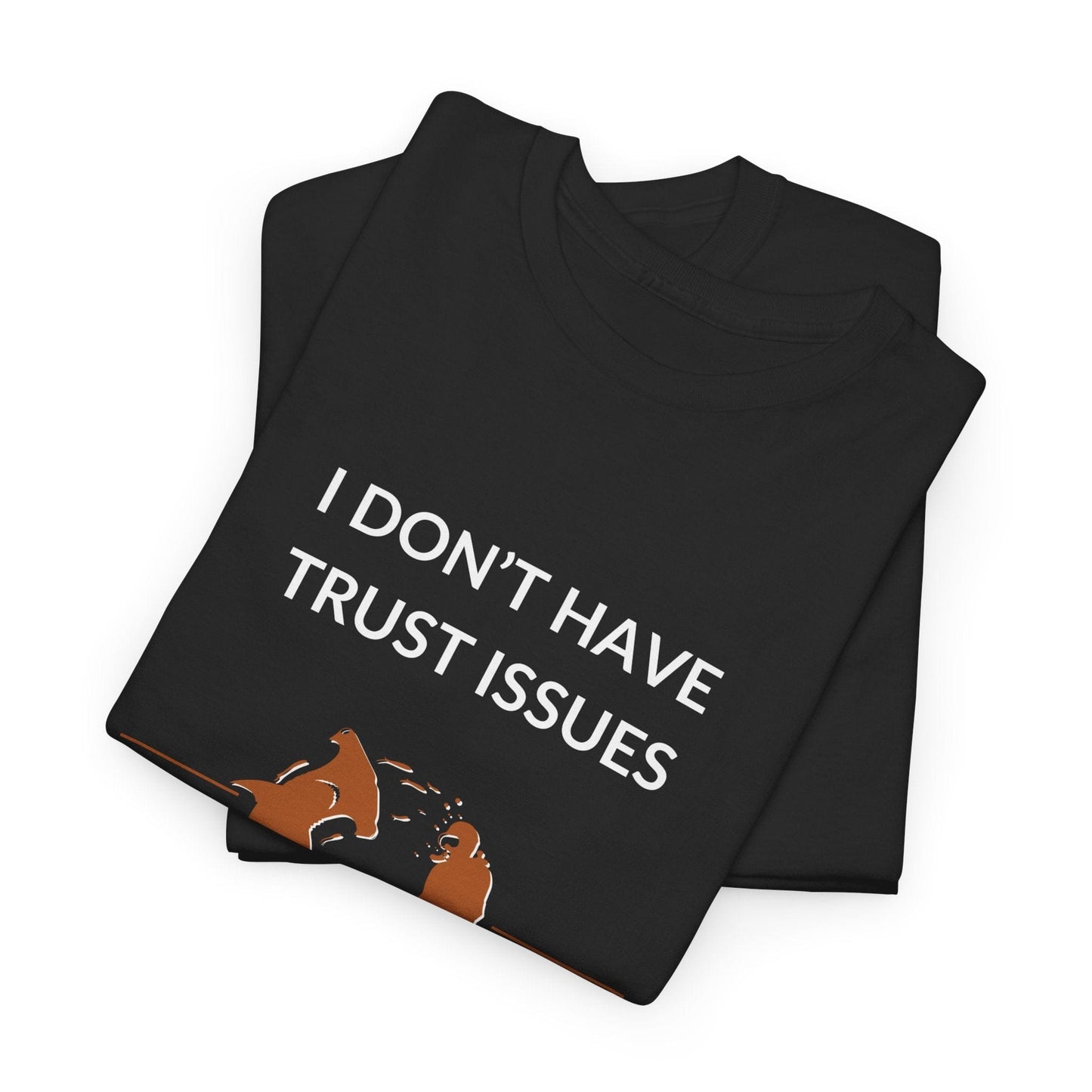T-Shirt I Don’t Have Trust Issues, I Have ‘Did I Pack My Mask’ Issues - Ocean Lovers Unisex Tee I Don’t Have Trust Issues, I Have ‘Did I Pack My Mask’ Issues - Ocean Lovers Unisex Tee