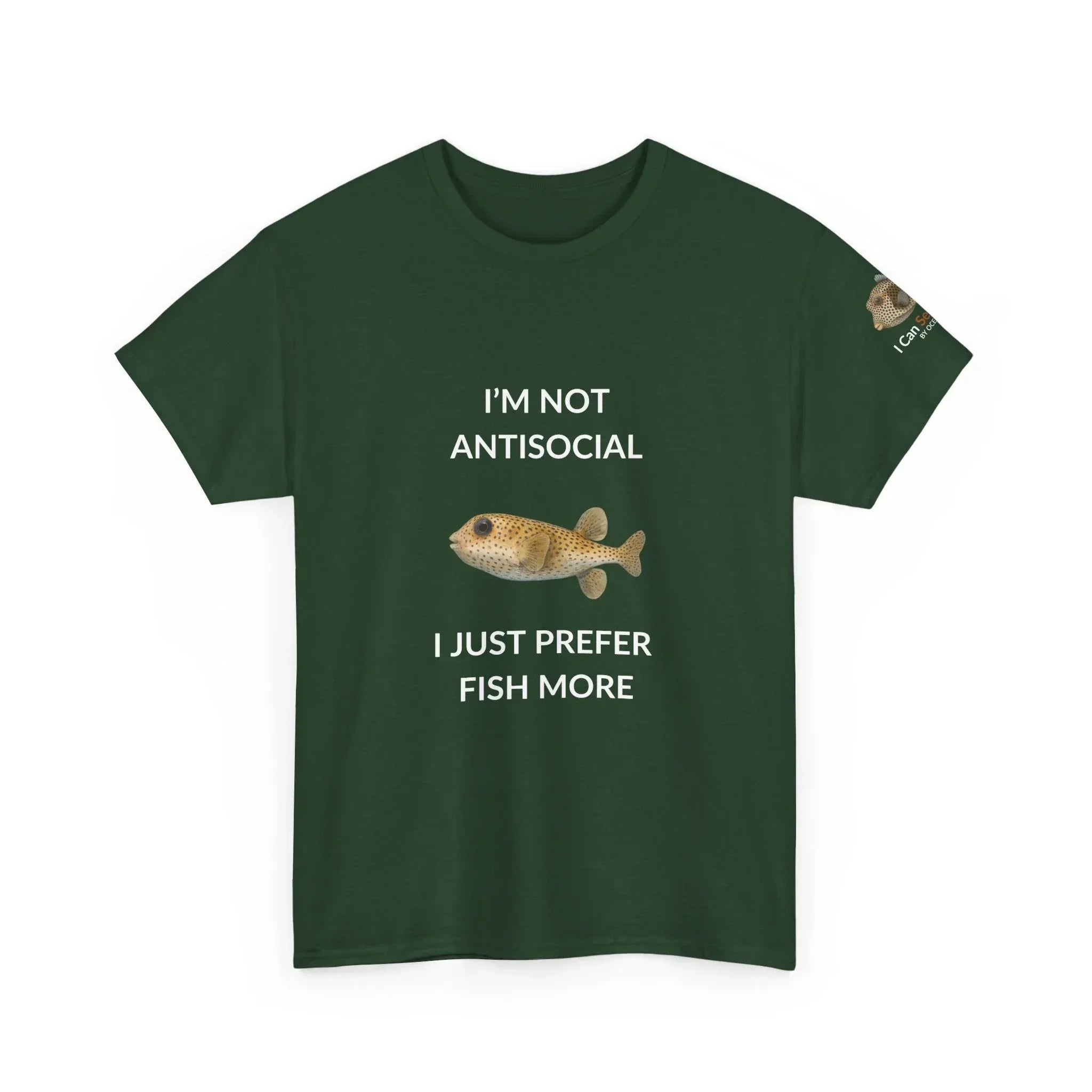 T-Shirt forest Green / S I’m Not Antisocial I Just Prefer Fish More T-Shirt - Watercolor Fish Tee for Divers & Ocean Lovers I’m Not Antisocial I Just Prefer Fish More T-Shirt - Watercolor Fish Tee for Divers & Ocean Lovers
