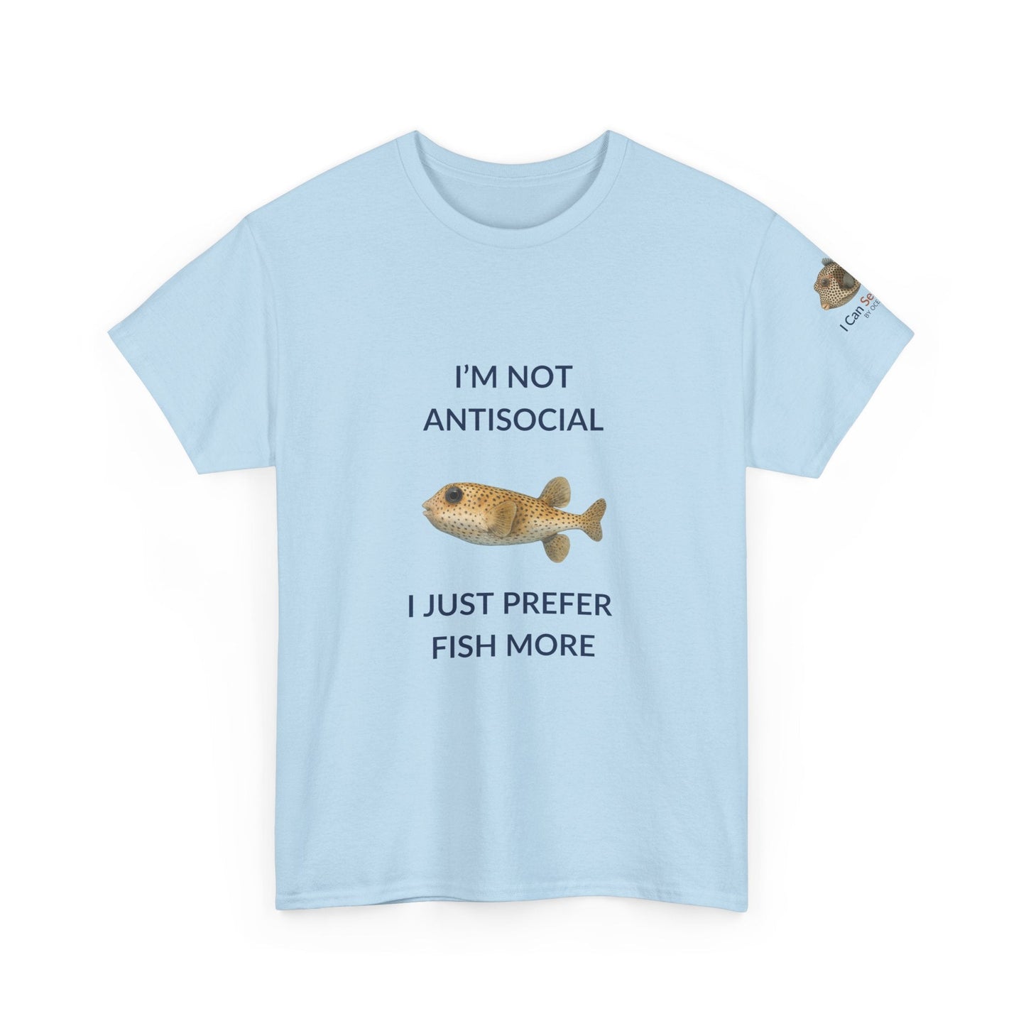 T-Shirt Light Blue / S I’m Not Antisocial I Just Prefer Fish More T-Shirt - Watercolor Fish Tee for Divers & Ocean Lovers I’m Not Antisocial I Just Prefer Fish More T-Shirt - Watercolor Fish Tee for Divers & Ocean Lovers