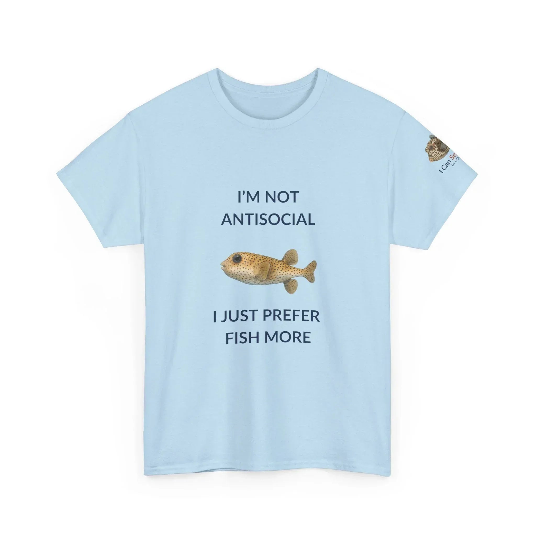 T-Shirt Light Blue / S I’m Not Antisocial I Just Prefer Fish More T-Shirt - Watercolor Fish Tee for Divers & Ocean Lovers I’m Not Antisocial I Just Prefer Fish More T-Shirt - Watercolor Fish Tee for Divers & Ocean Lovers