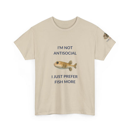 T-Shirt Sand / S I’m Not Antisocial I Just Prefer Fish More T-Shirt - Watercolor Fish Tee for Divers & Ocean Lovers I’m Not Antisocial I Just Prefer Fish More T-Shirt - Watercolor Fish Tee for Divers & Ocean Lovers
