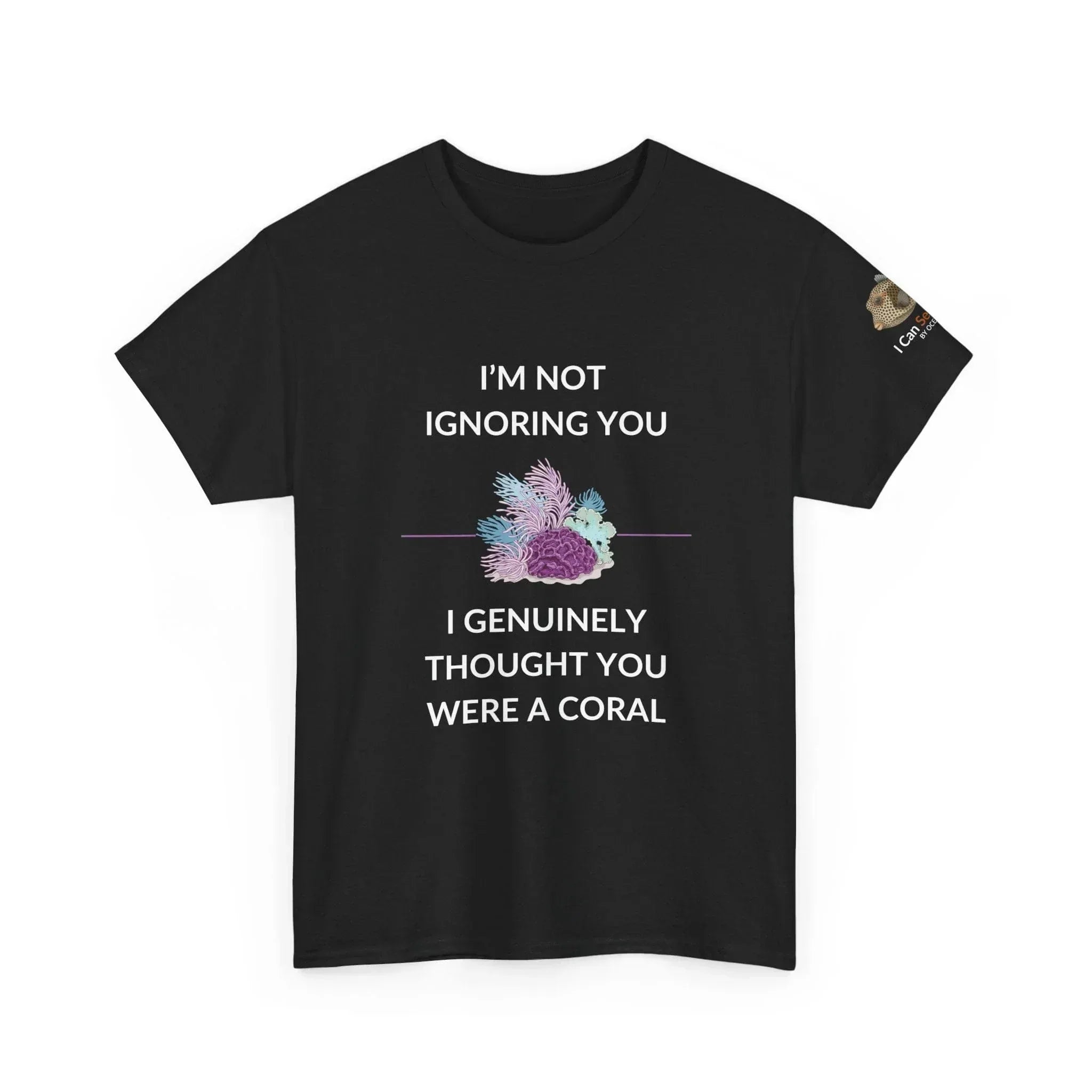 T-Shirt Black / S I’m Not Ignoring You, I Genuinely Thought You Were A Coral T-Shirt - Funny Snorkeler & Diver Tee I’m Not Ignoring You, I Genuinely Thought You Were A Coral T-Shirt - Funny Snorkeler & Diver Tee