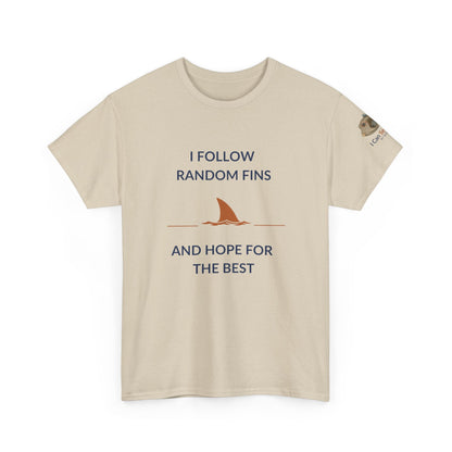 T-Shirt Sand / S Ocean Lovers Unisex Tee Shirt - I Follow Random Fins Ocean Lovers Unisex Tee Shirt - I Follow Random Fins